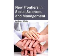 New Frontiers In Social Sciences And Management
