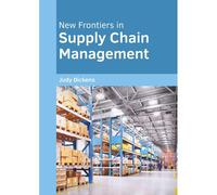 New Frontiers In Supply Chain Management