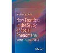 New Frontiers In The Study Of Social Phenomena