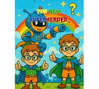 NEW FUN SUPER-HEROES: 30 Amazing Superhero Coloring Pages - Fun and Creativity for Kids!
