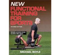 New Functional Training for Sports by Michael Boyle Michael Boyle, (Auteur)