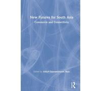 New Futures For South Asia