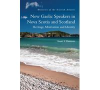 New Gaelic Speakers In Nova Scotia And Scotland