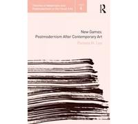 Art History Since the Sixties, Theories of Modernism and Postmodernism in the Visual Arts Pamela M. Lee (Auteur)