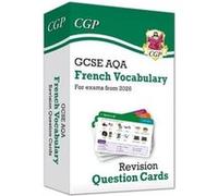New GCSE AQA French Vocabulary Revision Question Cards for exams from 2026 - CGP Books - Coordination Group Publications Ltd CGP - Livre en Anglais - Hard CGP BooksCGP Books (Auteur)