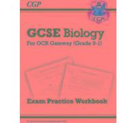New GCSE Biology OCR Gateway Exam Practice Workbook (en anglais)