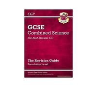 New Gcse Combined Science Aqa Foundation Revision Guide With Cgp Revisionhub