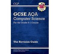New GCSE Computer Science AQA Revision Guide includes Online Edition Videos Quizzes by CGP Books CGP Books (Auteur)