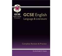 New Gcse English Language And Literature Complete Revision & Practice - For The Grade 9-1 Courses (Paperback) Cgp Books, (Auteur)
