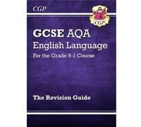 New Gcse English Language Aqa Revision Guide - For The Grade 9-1 Course (Paperback) Cgp Books Cgp Books, (Auteur)