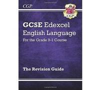 New GCSE English Language Edexcel Revision Guide - for the Grade 9-1 Course (CGP GCSE English 9-1 Revision) - [Version Originale] Inconnu (Auteur)