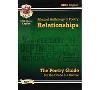 New GCSE English Literature Edexcel Poetry Guide: Relationships Anthology - for the Grade 9-1 Course (CGP GCSE English 9-1 Revision) - [Version Originale] Inconnu (Auteur)
