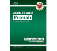 New GCSE French Edexcel Revision Guide with CGP RevisionHub (for exams from 2026)