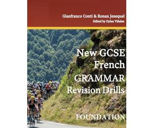 NEW GCSE French Grammar Revision Drills - FOUNDATION
