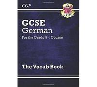 New GCSE German Vocab Book - for the Grade 9-1 Course (CGP GCSE German 9-1 Revision) - [Version Originale] Inconnu (Auteur)