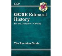 New Gcse History Edexcel Revision Guide (With Online Edition, Quizzes & Knowledge Organisers)