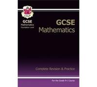New Gcse Maths Complete Revision & Practice: Foundation - For The Grade 9-1 Course (Paperback) Cgp Books, (Auteur)