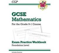 New Gcse Maths Exam Practice Workbook: Foundation - For The Grade 9-1 Course (Includes Answers) (Paperback) Cgp Books, (Auteur)