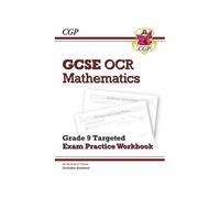 New Gcse Maths Ocr Grade 8-9 Targeted Exam Practice Workbook