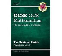 New Gcse Maths Ocr Revision Guide: Foundation - For The Grade 9-1 Course (With Online Edition) (Paperback) Cgp Books Cgp Books, (Auteur)