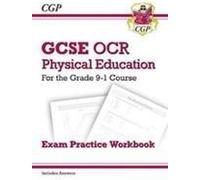New GCSE Physical Education OCR Exam Practice Workbook (en anglais)