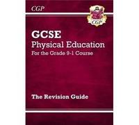 New Gcse Physical Education Revision Gui Cgp Books, (Auteur)