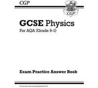 New GCSE Physics: AQA Answers (for Exam Practice Workbook) (CGP GCSE Physics 9-1 Revision) - [Version Originale] Inconnu (Auteur)