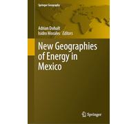 New Geographies of Energy in Mexico