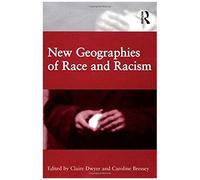 New Geographies Of Race And Racism