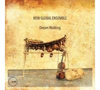 New Global Ensemble – Dream Walking – CD