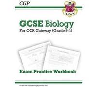 New Grade 9-1 Gcse Biology: Ocr Gateway Exam Practice Workbook (Paperback) Cgp Books Cgp Books, (Auteur)