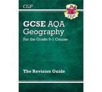 New Grade 9-1 Gcse Geography Aqa Revision Guide (Paperback) Cgp Books, (Auteur)