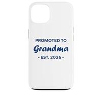 New Grandma Quote Promoted to Grandma Est 2026 Coque pour iPhone 13