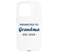 New Grandma Quote Promoted to Grandma Est 2026 Coque pour iPhone 15 Pro