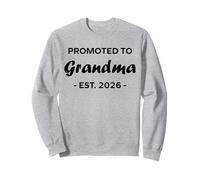 New Grandma Quote Promoted to Grandma Est 2026 Sweatshirt