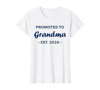 New Grandma Quote Promoted to Grandma Est 2026 T-Shirt