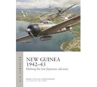 New Guinea 1942-43: Halting the last Japanese advance