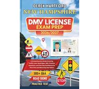 NEW HAMPSHIRE DMV License Exam Prep 2026/2027: A Comprehensive Guide Covering Traffic Laws, Road Signs, 300+ Practice Questions, and Test-Day Confidence for First-Time and Returning Test Takers