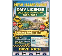 NEW HAMPSHIRE DMV LICENSE EXAM PREP STUDY GUIDE 2026/2027: NEW HAMPSHIRE Driver’s License & Traffic Laws Made Simple 2026-2027