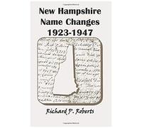 New Hampshire Name Changes, 1923-1947