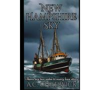 New Hampshire Sky: There are two sides to every love story