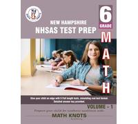 NEW HAMPSHIRE State (NHSAS) , 6th Grade MATH Practice Tests ,Volume 1