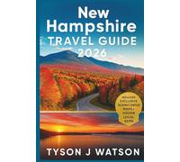 New Hampshire Travel Guide 2026: Explore Authentic Japan Through Local Experiences, Hidden Gems, Artisan Culture & Curated Itineraries