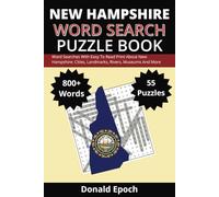 New Hampshire Word Search Puzzle Book: Word Searches About New Hampshire: Cities, Towns, Food, Museums, Landmarks, Lakes & More | Easy to Read Print | ... For Gifts, Vacations, Holidays & Free Times