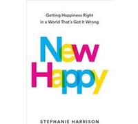 New Happy by Stephanie Harrison Stephanie Harrison (Auteur)
