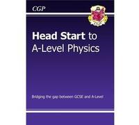 New Head Start to A-level Physics Cgp Books (Auteur)