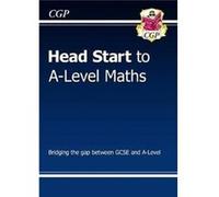 New Head Start To Alevel Maths Cgp Books Cgp Books, (Auteur)
