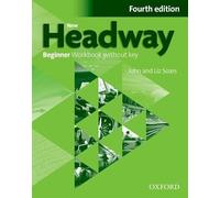 New headway 4th edition beginner; workbook without key