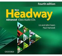 New Headway: Advanced C1: Class Audio CDs: The world's most trusted English course