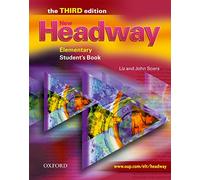 New Headway: Elementary Third Edition: Student's Book: Six-level general English course for adults